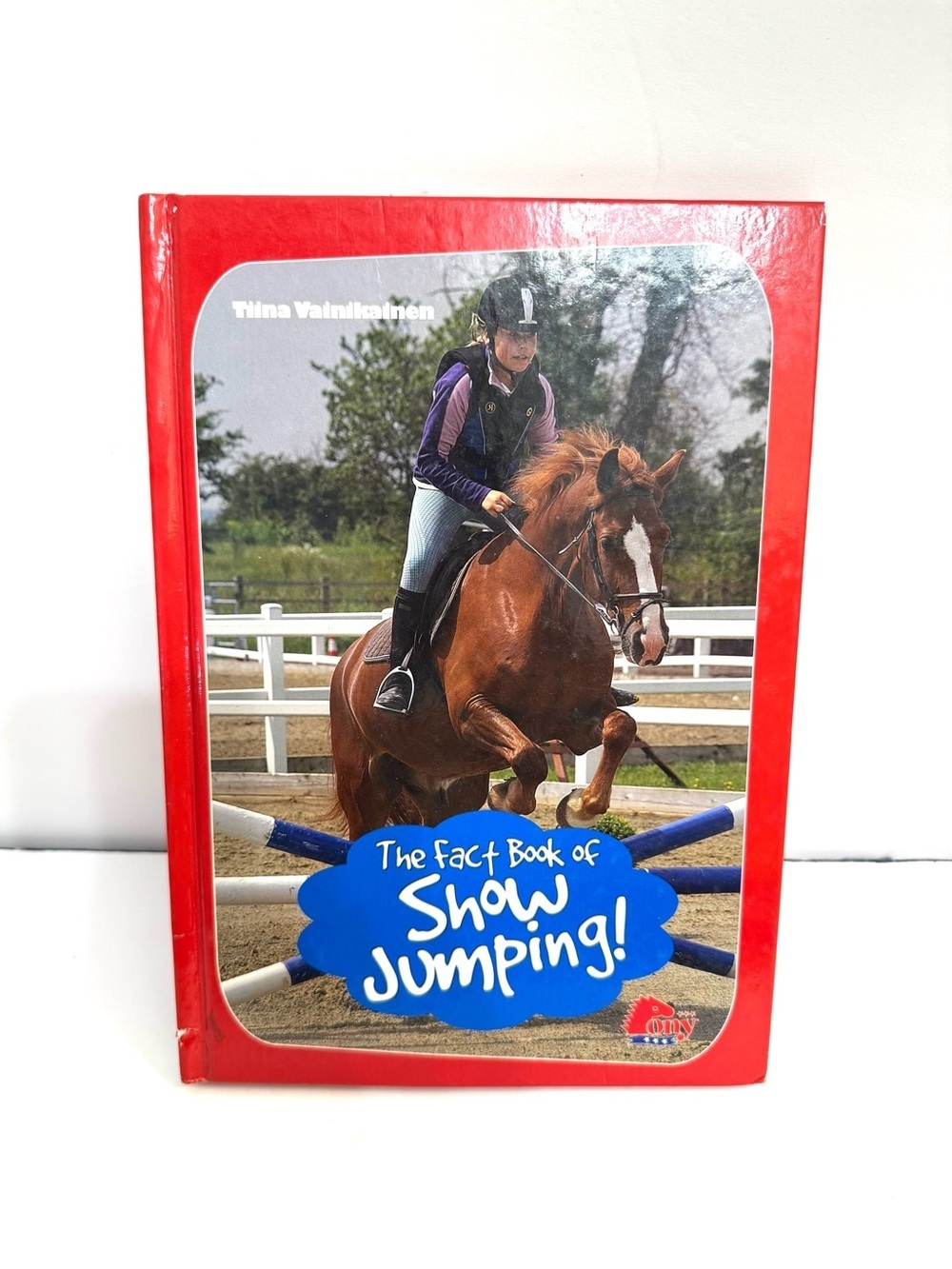 The Fact Book of Show Jumping For Kids Horses Equestrian Nonfiction Hardcover